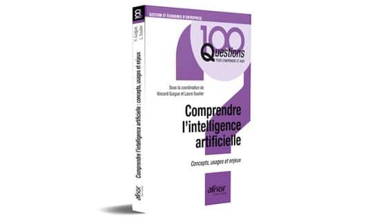 Comprendre l’IA dans toutes ses dimensions
