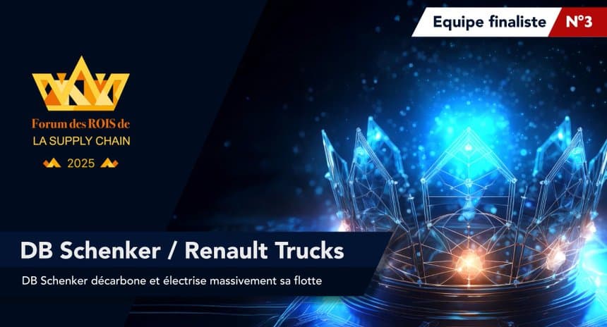Rois de la Supply Chain 2025, vidéo avant-première du projet finaliste N°3 présenté par DB Schenker et Renault Trucks